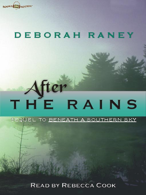 Title details for After the Rains by Deborah Raney - Wait list